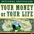 Cover Art for 9780140167153, Your Money or Your Life: Transforming Your Relationship with Money and Achieving Financial MORE by Joe Dominguez