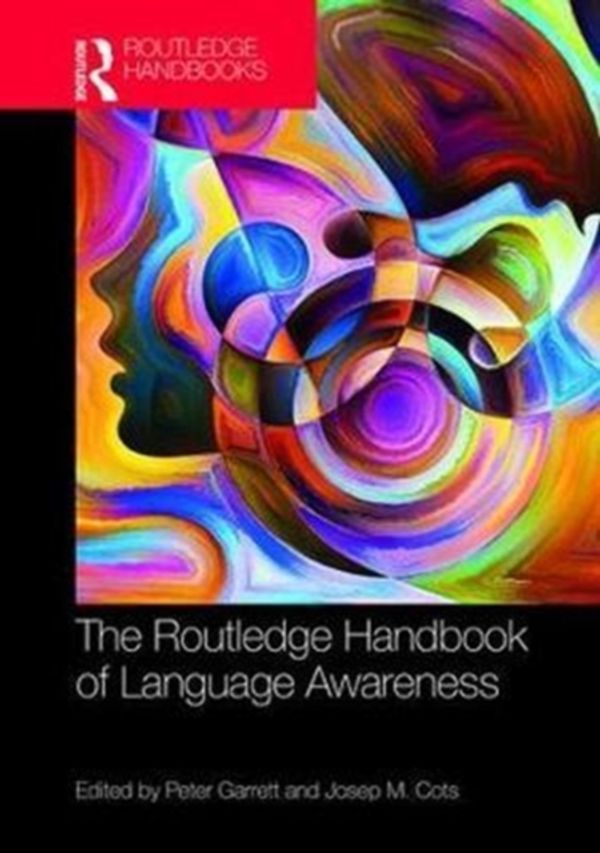 Cover Art for 9781138937048, The Routledge Handbook of Language Awareness (Routledge Handbooks in Linguistics) by Josep Maria Cots