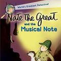 Cover Art for B00EGMST9W, Nate the Great and the Musical Note by Marjorie Weinman Sharmat