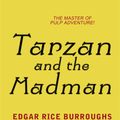 Cover Art for 9780575128262, Tarzan and the Madman by Edgar Rice Burroughs