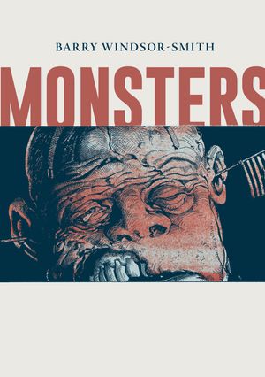 Cover Art for 9781787333413, Monsters by Barry Windsor-Smith