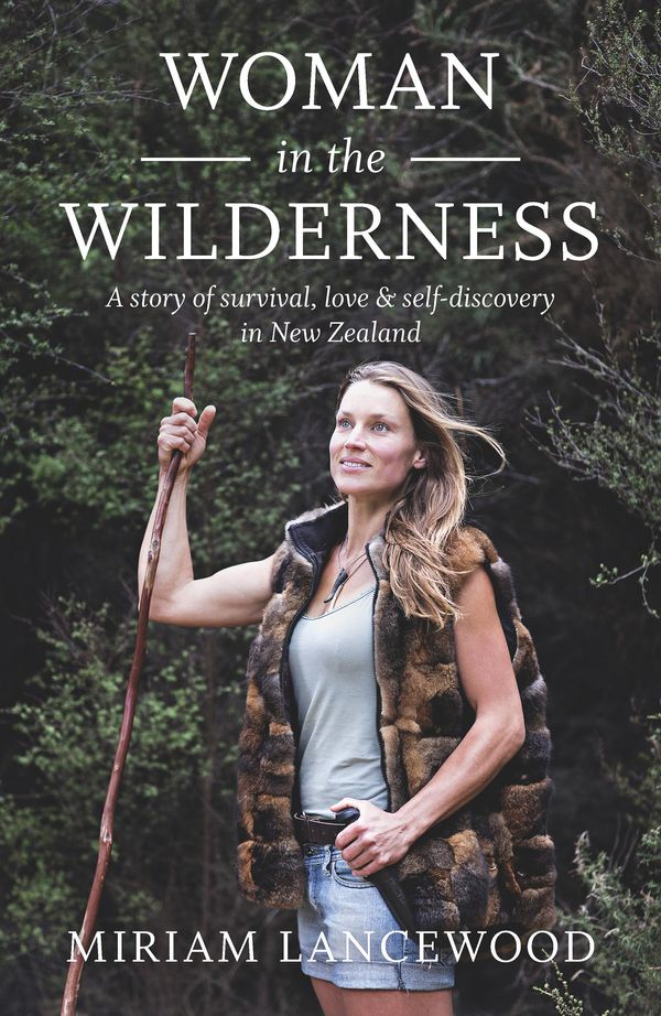 Cover Art for 9781925576726, Woman in the Wilderness by Miriam Lancewood