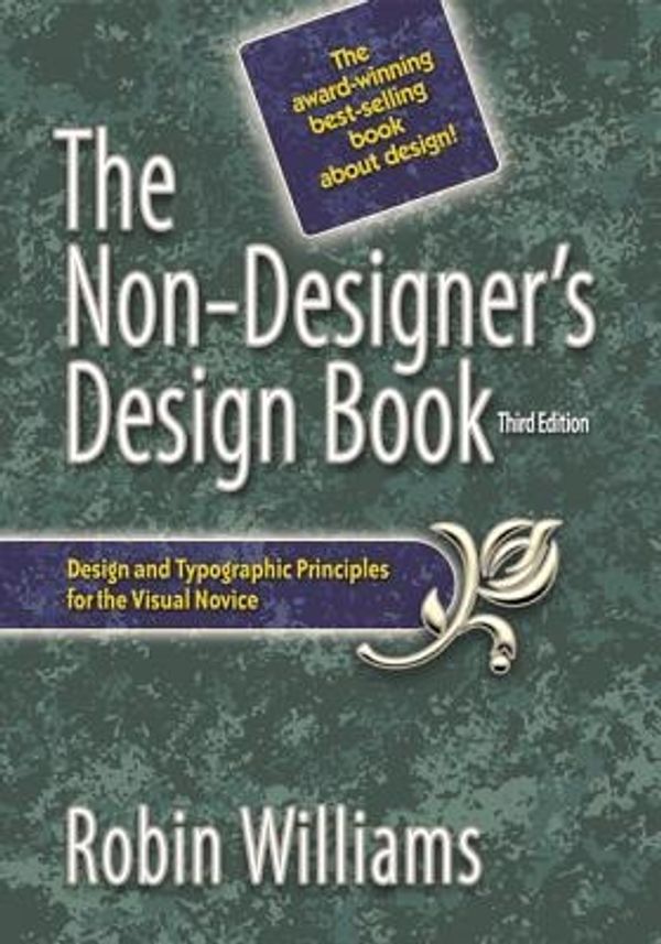 Cover Art for 9780321534040, The Non-Designer's Design Book by Robin Williams
