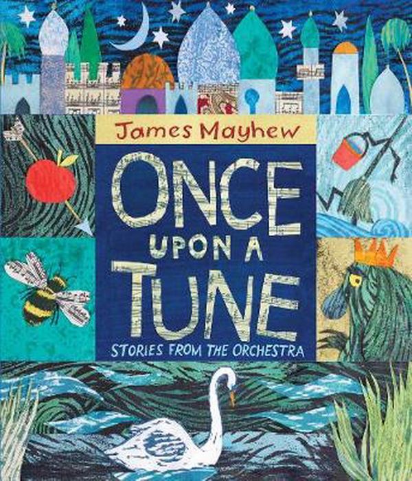 Cover Art for 9781913074036, Once Upon a Tune by James Mayhew