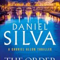 Cover Art for 9781460709764, The Order by Daniel Silva