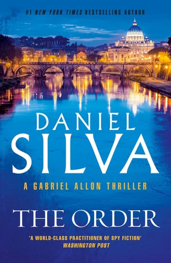 Cover Art for 9781460709764, The Order by Daniel Silva