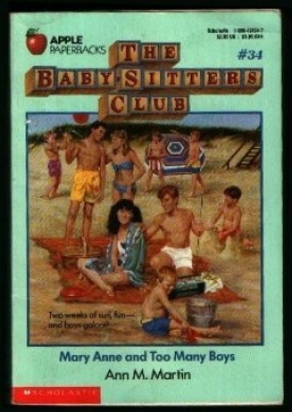 Cover Art for 9780590424943, Mary Anne and Too Many Boys (Baby-Sitters Club, 34) by Ann M. Martin