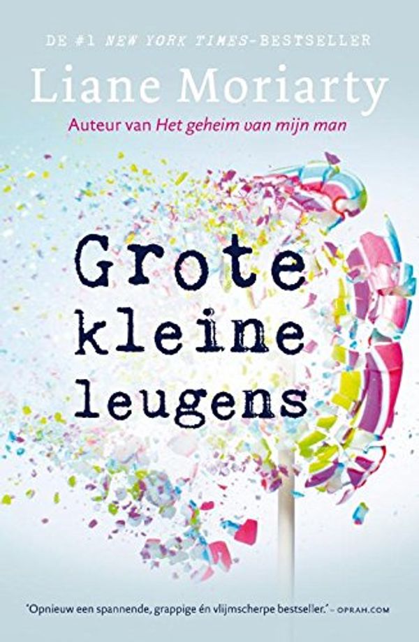 Cover Art for 9789400506138, Grote kleine leugens by Liane Moriarty