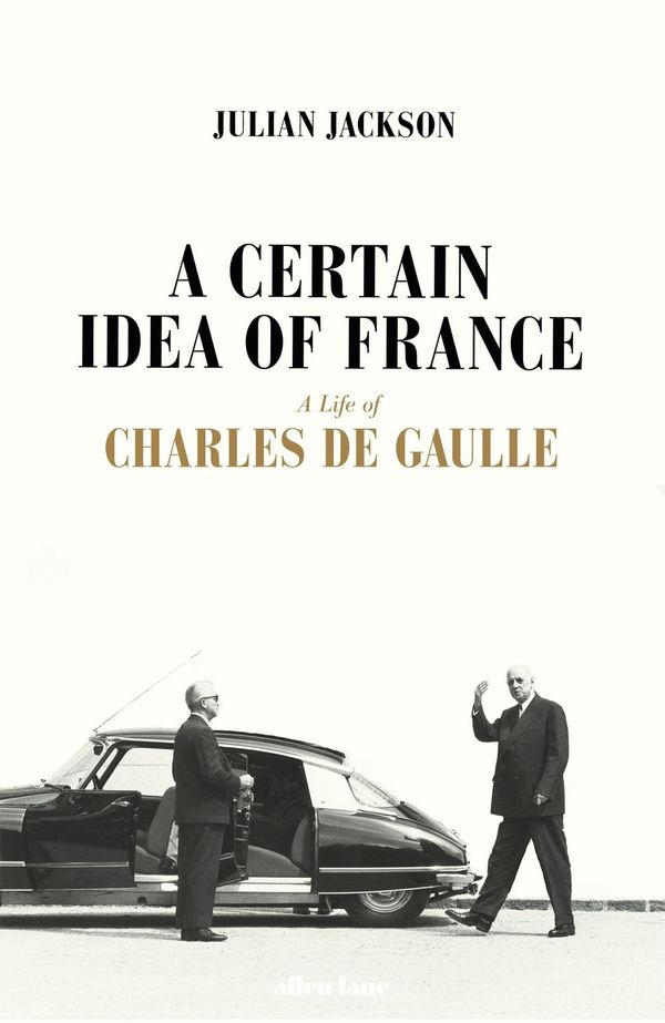 Cover Art for 9781846143519, Charles De Gaulle by Julian Jackson