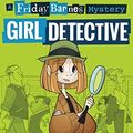 Cover Art for B01K3IC90C, Friday Barnes, Girl Detective (Friday Barnes Mysteries) by R. A. Spratt(2016-01-19) by Unknown
