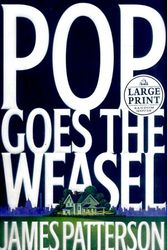 Cover Art for 9780375408540, Pop! Goes the Weasel (Alex Cross novels) (Random House Large Print) by James Patterson