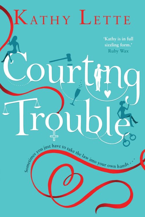 Cover Art for 9780593071335, Courting Trouble by Kathy Lette