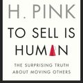 Cover Art for 9781594487156, To Sell Is Human by Daniel H. Pink