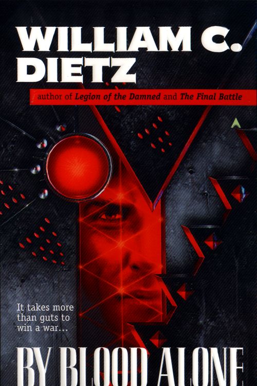 Cover Art for 9780441006311, By Blood Alone by William C. Dietz