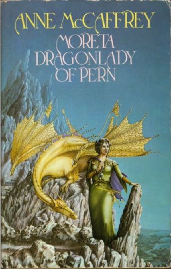 Cover Art for 9780552990509, Moreta Dragonlady of Pern Uk by Anne McCaffrey