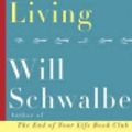 Cover Art for 9780385353557, Books for Living by Will Schwalbe