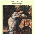 Cover Art for 9781613102923, The Druid Path by Marah Ellis Ryan