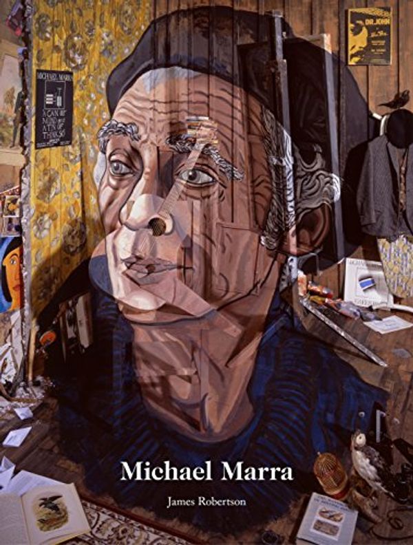 Cover Art for 9780956957863, Michael Marra: Arrest This Moment by James Robertson