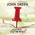 Cover Art for B07XYG34Z3, Paper Towns by John Green