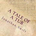 Cover Art for 9781442939592, Tale of A Tub EasyRead Edition by Jonathan Swift