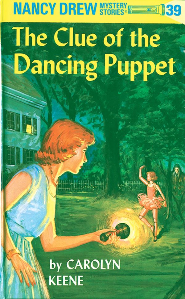 Cover Art for 9781101077405, Nancy Drew 39: The Clue of the Dancing Puppet by Carolyn Keene