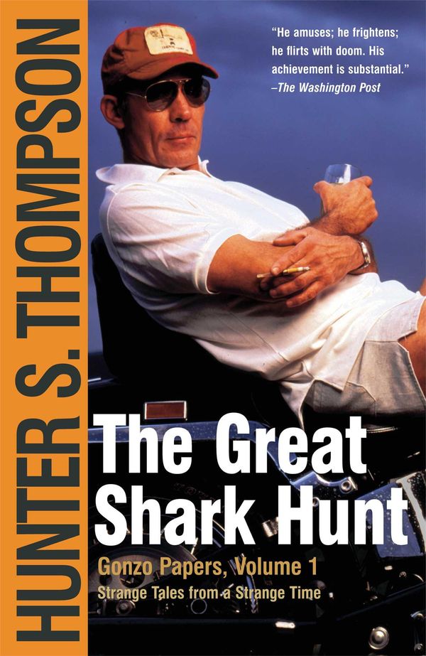 Cover Art for 9781451669251, The Great Shark Hunt by Hunter S. Thompson
