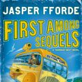 Cover Art for 9780340752029, First Among Sequels: Thursday Next Book 5 by Jasper Fforde