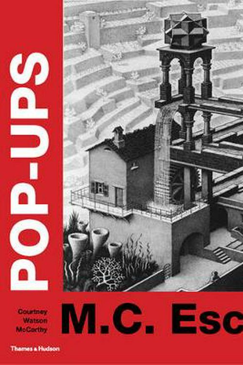 Cover Art for 9780500515907, M. C. Escher Pop-Ups by Courtney Watson McCarthy