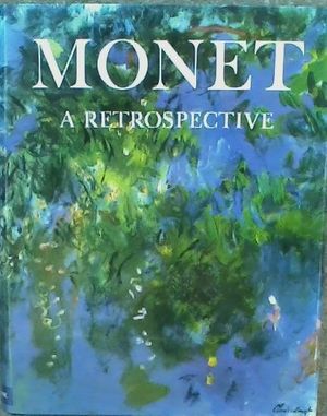 Cover Art for B001O4K8DU, Monet A Retrospective by Unknown