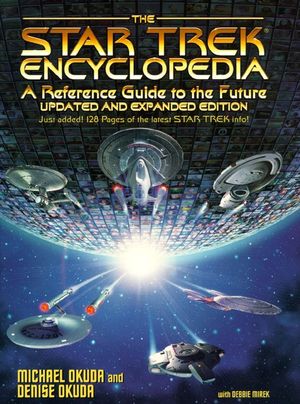Cover Art for 9781451646887, The Star Trek Encyclopedia by Michael Okuda, Denise Okuda, Debbie Mirek