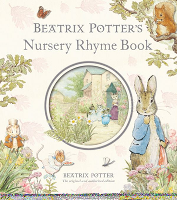 Cover Art for 9780723257714, Beatrix Potter’s Nursery Rhyme Book by Beatrix Potter