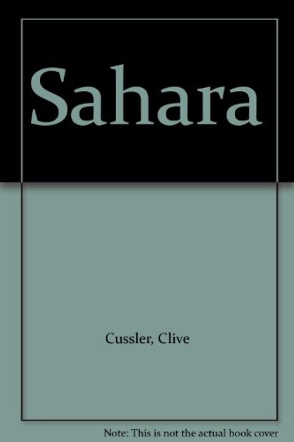 Cover Art for 9789994720040, Sahara by Cussler Clive