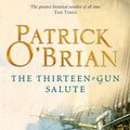 Cover Art for B006FH2YOM, The Thirteen-Gun Salute (Aubrey/Maturin Series, Book 13) (Aubrey & Maturin series) by O’Brian, Patrick