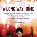 Cover Art for 9780399169281, A Long Way Home by Saroo Brierley