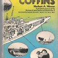 Cover Art for 9780306811609, Iron Coffins: A Personal Account of the German U-Boat Battles of World War II by Herbert Werner