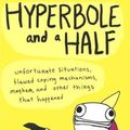 Cover Art for 9780606340670, Hyperbole and a Half by Allie Brosh