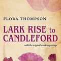 Cover Art for 9780199601608, Lark Rise to Candleford by Flora Thompson