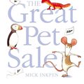 Cover Art for 9780340918173, Great Pet Sale by Mick Inkpen