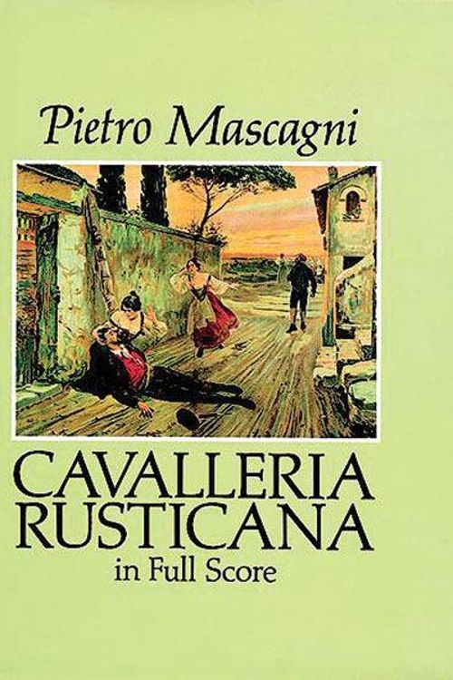 Cover Art for 9780486278667, Cavalleria Rusticana in Full Score by Pietro Mascagni