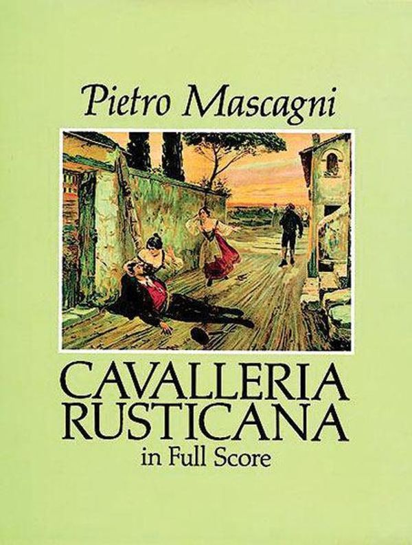 Cover Art for 9780486278667, Cavalleria Rusticana in Full Score by Pietro Mascagni