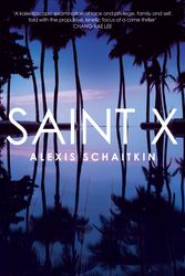 Cover Art for 9781529014273, Saint X by Alexis Schaitkin