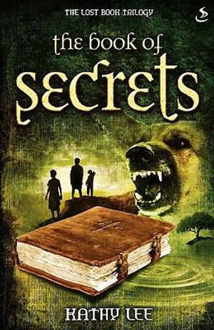 Cover Art for 9781844273423, The Book of Secrets by Kathy Lee