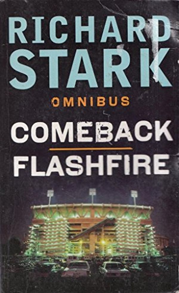 Cover Art for 9781849160971, Comeback and Flashfire by Richard Stark