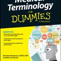Cover Art for 9781118944059, Medical Terminology for Dummies by Beverley Henderson, Jennifer L. Dorsey