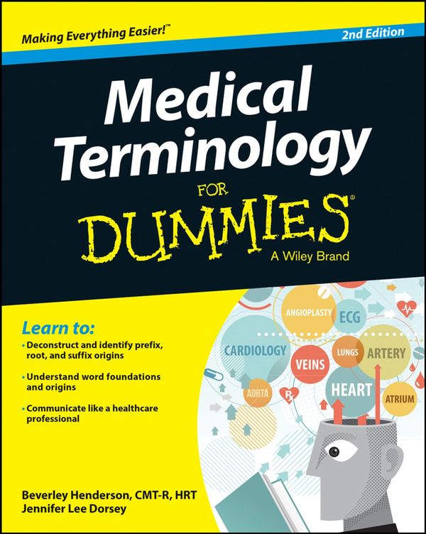 Cover Art for 9781118944059, Medical Terminology for Dummies by Beverley Henderson, Jennifer L. Dorsey