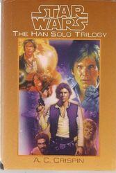 Cover Art for 9781568659534, The Han Solo Trilogy by A C. Crispin