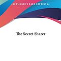 Cover Art for 9781161476620, The Secret Sharer by Joseph Conrad