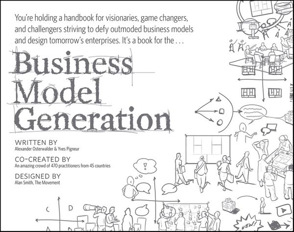 Cover Art for 9780470901038, Business Model Generation by Alexander Osterwalder, Yves Pigneur