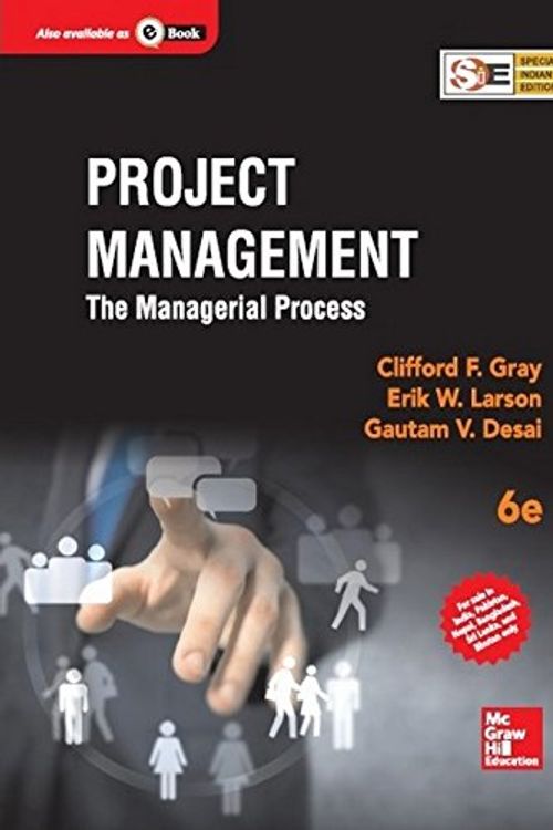 Cover Art for 9789339212032, Project Management : The Managerial Process (English) 6th Edition by Erik W. Larson