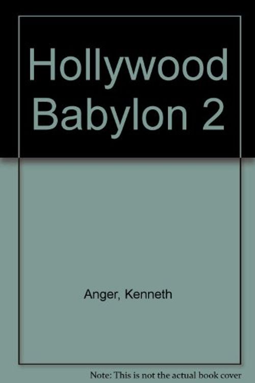 Cover Art for 9780450060120, Hollywood Babylon 2 by Kenneth Anger